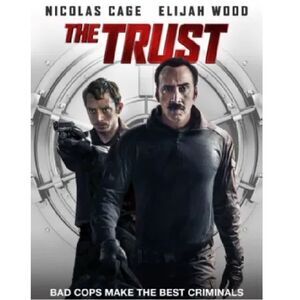 “The Trust” starring Nicholas Cage and Elijah Wood DVD